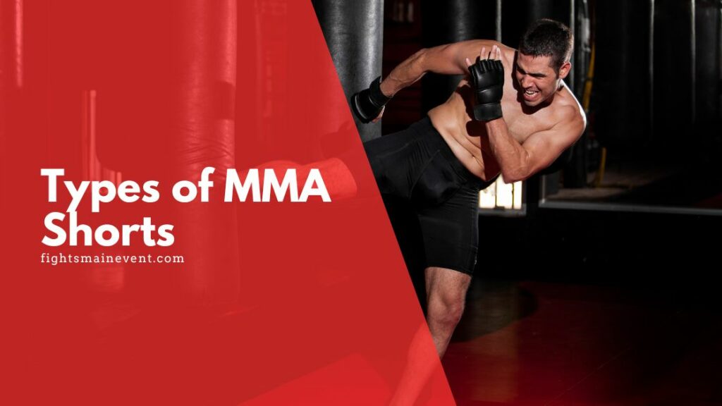 Types of MMA Shorts_ Discovering the Perfect Fit